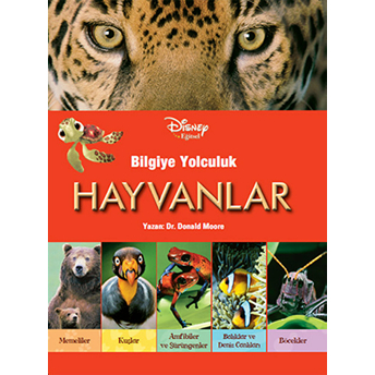 Disney Eğitsel- Bilgiye Yolculuk- Hayvanlar Donald Moore