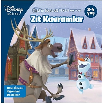 Disney Eğitsel-Olafın Karlar Ülkesi Macerası Zıt Kavramlar Kolektif