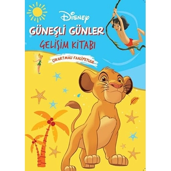 Disney Güneşli Günler Gelişim Kitabı Çıkartmalı Faaliyetler Kolektif