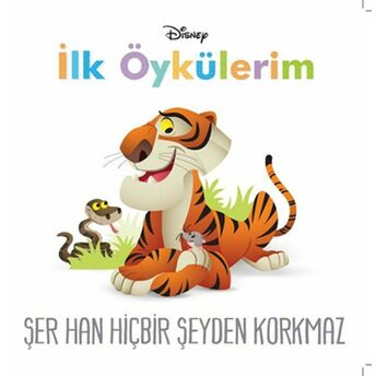 Disney Ilk Öykülerim Şeh Han Hiçbir Şeyden Korkmaz Kolektıf