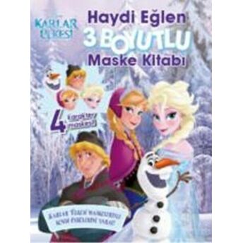 Disney Karlar Ülkesi 3 Boyutlu Maske Kitabı Kolektif