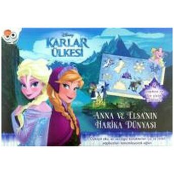 Disney Karlar Ülkesi Anna Ve Elsa'nın Harika Dünyası (Yapboz Kitabı) Kolektif