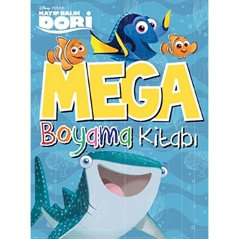 Disney Kayıp Balık Dori - Mega Boyama Kitabı Kolektif