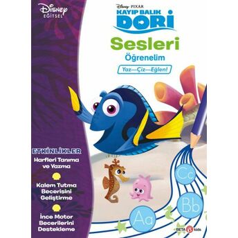 Disney Kayıp Balık Dori Sesleri Öğrenelim Yaz-Çiz-Eğlen! Gökçe Demir