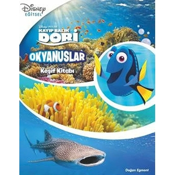 Disney Kayıp Balık Dory - Okyanuslar - Keşif Kitabı Kolektif