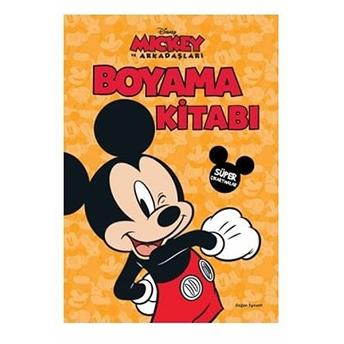 Disney Mickey Ve Arkadaşları - Boyama Kitabı Kolektıf