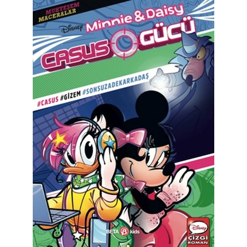 Disney Muhteşem Maceralar Minnie Ve Daisy Casus Gücü Disney Editör Ekibi