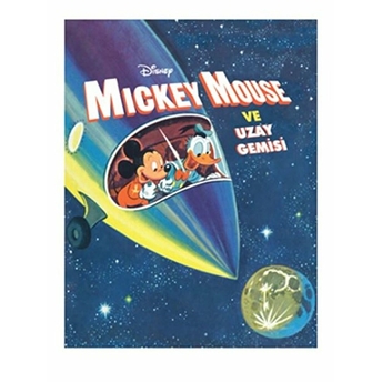 Disney Öykü Sandığım - Mickey Mouse Ve Uzay Gemisi Kolektif