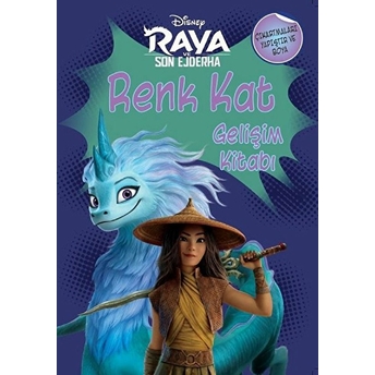 Disney Raya Ve Son Ejderha Renk Kat Gelişim Kitabı