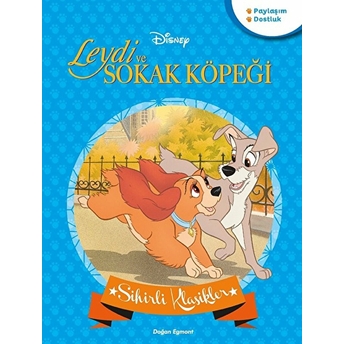 Disney Sihirli Klasikler-Leydi Ve Sokak Köpeği Kolektif