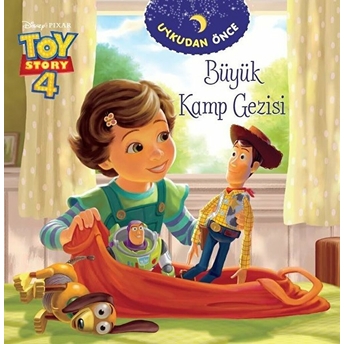 Dısney Toy Story  Uykudan Önce  Büyük Kamp Gezisi