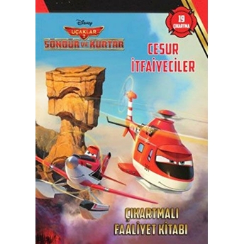 Disney Uçaklar 2 Cesur Itfaiyeciler / Çıkartmalı Faaliyet Kitabı Kolektif