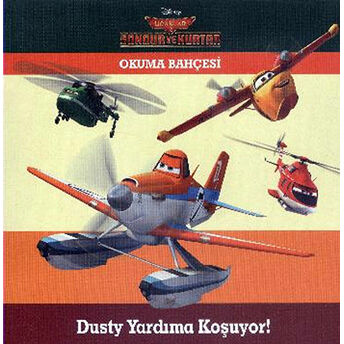 Disney Uçaklar - Dusty Yardıma Koşuyor Kolektif