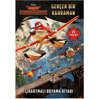 Disney Uçaklar - Gerçek Bir Kahraman Çıkartmalı Boyama Kitabı Kolektif