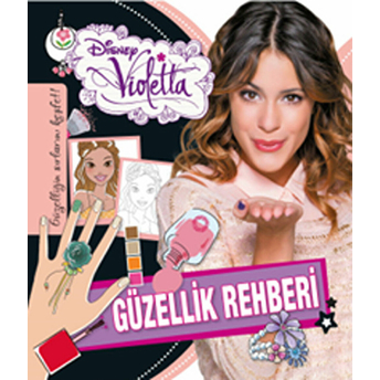 Disney Violetta - Güzellik Rehberi Kolektif