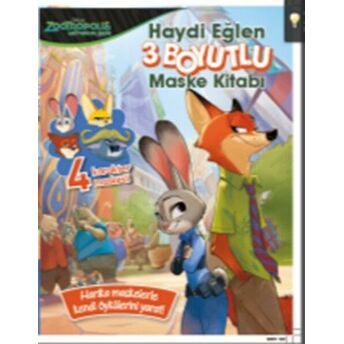 Disney Zootropolis Hayvanlar Şehri 3 Boyutlu Maske Kitabı Kolektif