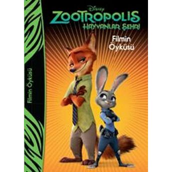 Disney Zootropolis Hayvanlar Şehri - Filmin Öyküsü Kolektif