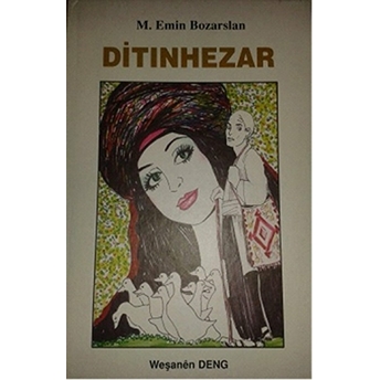 Ditınhezar Ciltli M. Emin Bozarslan