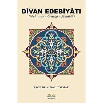 Divan Edebiyatı Muhtasar Örnekli Sözlüklü Kolektif