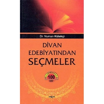 Divan Edebiyatından Seçmeler Numan Külekçi