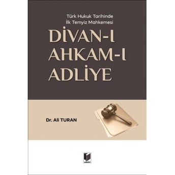 Divan-I Ahkam-I Adliye Ali Turan