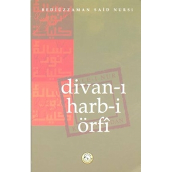 Divan-I Harb-I Örfi-Bediüzzaman Said-I Nursi