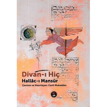 Divan-I Hiç (Hallac-I Mansûr) Hallac-I Mansur