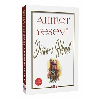 Divan-I Hikmet Hoca Ahmet Yesevi