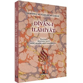 Divan-I Ilahiyat - Geredeli Mustafa Rumi Şabani