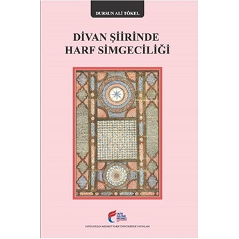 Divan Şiirinde Harf Simgeciliği