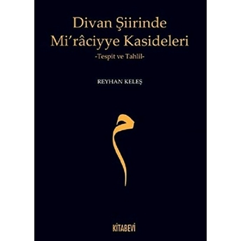 Divan Şiirinde Mi’raciyye Kasideleri