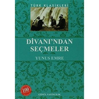 Divan'Ndan Seçmeler Yunus Emre