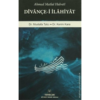 Divançe-I Ilahiyat - Ahmed Matlai Halveti