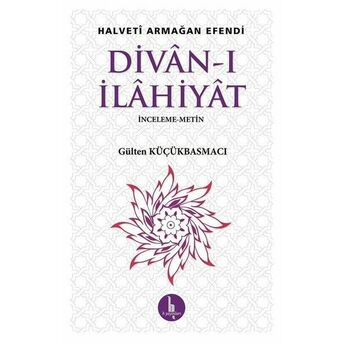 Divanı Ilahiyat Halveti Armağan Efendi