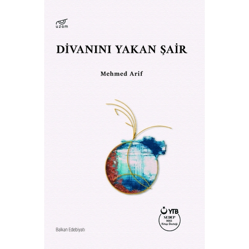 Divanını Yakan Şair Mehmed Arif