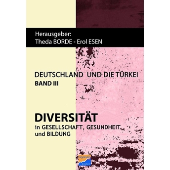 Dıversıtät - In Gesellschaft, Gesundheıt Und Bıldung Erol Esen