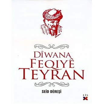 Diwana Feqiye Teyran Ciltli Seid Dereşi