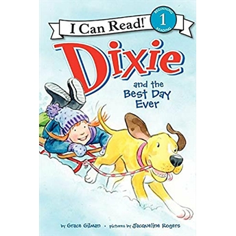 Dixie And The Best Day Ever Grace Gilman