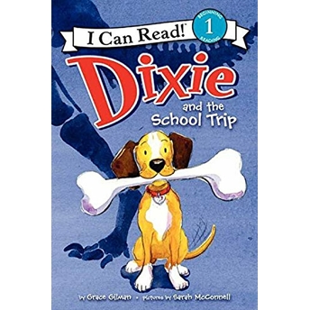 Dixie And The School Trip Grace Gilman