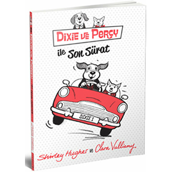 Dixie Ve Percy Ile Son Sürat Shirley Hughes