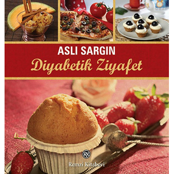 Diyabetik Ziyafet Aslı Sargın