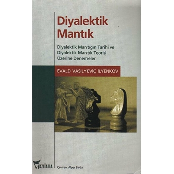 Diyalektik Mantık Evald Vasilyeviç Ilyenkov