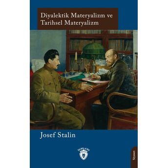 Diyalektik Materyalizm Ve Tarihsel Materyalizm Josef Stalin