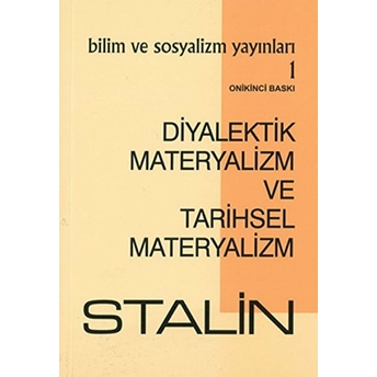 Diyalektik Materyalizm Ve Tarihsel Materyalizm-Josef V. Stalin