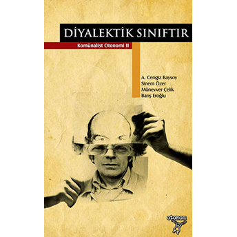 Diyalektik Sınıftır Sinem Özer