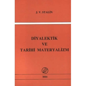 Diyalektik Ve Tarihi Materyalizm Josef V. Stalin