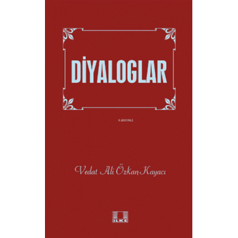 Diyaloglar Vedat Ali Özkan Kayacı