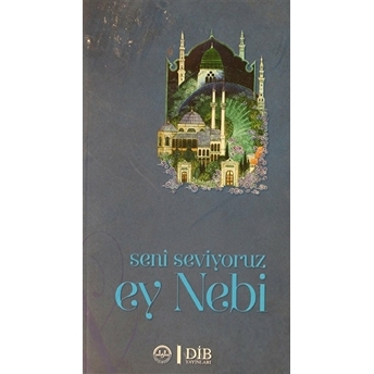 Diyanet Kültür Serisi - Seni Seviyoruz Ey Nebi Kolektif