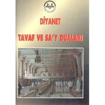 Diyanet Tavaf Ve Sa'Y Duaları Cep Boy Kolektif