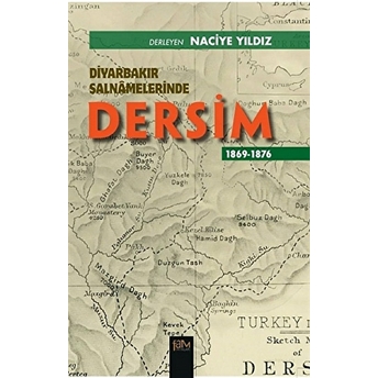 Diyarbakır Salnamelerinde Dersim Naciye Yıldız